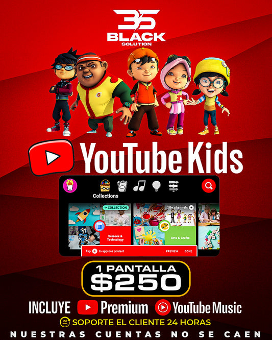 YOUTUBE KIDS (INCLUYE YOUTUBE PREMIUN + YOUTUBE MUSIC)